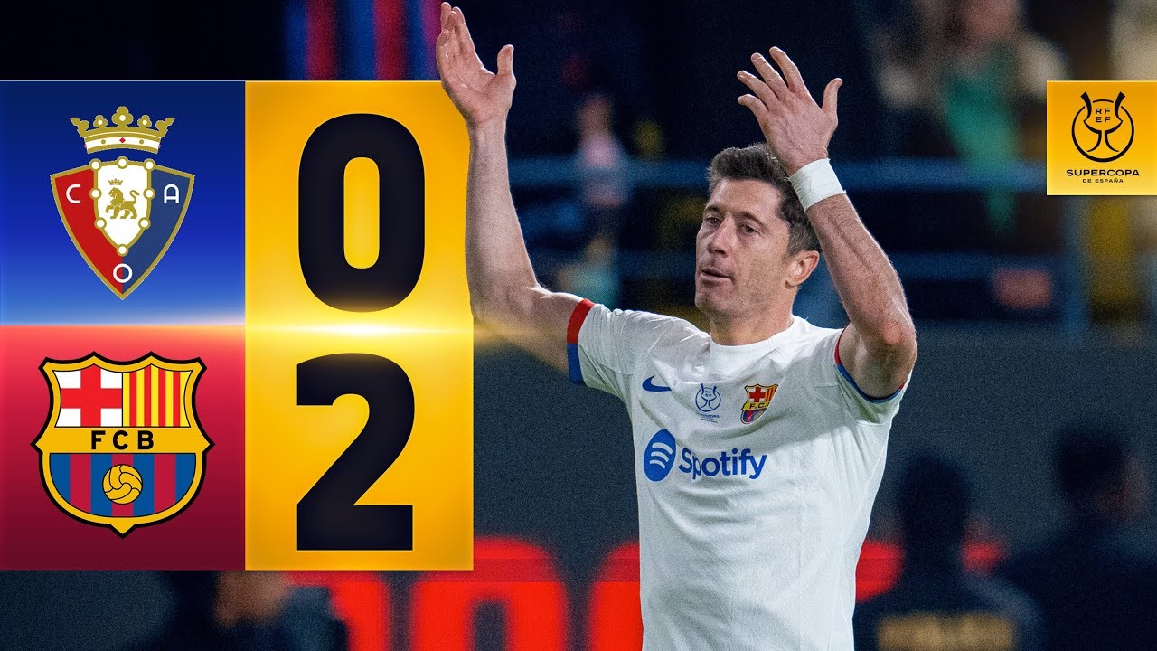 #ไฮไลท์ฟุตบอล [ บาร์เซโลน่า 2 - 0 โอซาซูน่า ] สเปน ซุปเปอร์คัพ (รอบรองชนะเลิศ) 2024/12.1.67